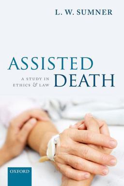 Assisted Death A Study in Ethics and Law  9780199687473 Front Cover