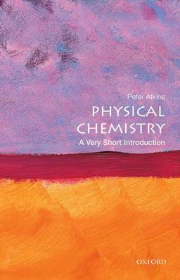 Physical Chemistry A Very Short Introduction  9780199689095 Front Cover