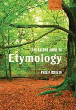 Oxford Guide to Etymology  9780199691616 Front Cover