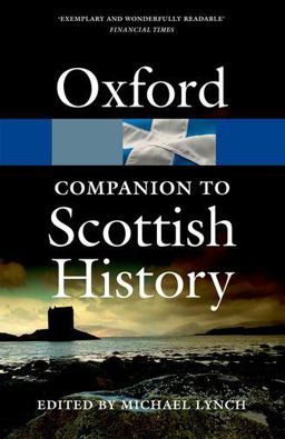 Oxford Companion to Scottish History  9780199693054 Front Cover