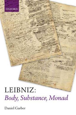 Leibniz: Body, Substance, Monad  9780199693092 Front Cover