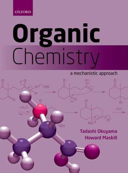 Organic Chemistry A Mechanistic Approach  9780199693276 Front Cover