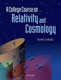 College Course on Relativity and Cosmology  9780199693412 Front Cover