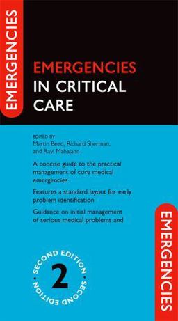 Emergencies in Critical Care 2nd 9780199696277 Front Cover