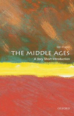Middle Ages A Very Short Introduction  9780199697298 Front Cover