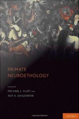 Primate Neuroethology Primate Neuroethology