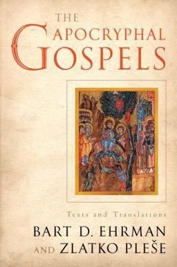 Apocryphal Gospels Texts and Translations  9780199732104 Front Cover