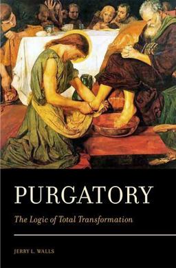 Purgatory The Logic of Total Transformation  9780199732296 Front Cover