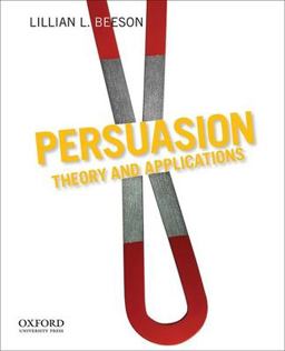 Persuasion Theory and Applications  9780199732357 Front Cover