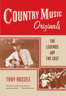 Country Music Originals The Legends and the Lost  9780199732661 Front Cover