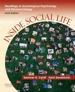 Inside Social Life Readings in Sociological Psychology and Microsociology 6th 9780199733262 Front Cover