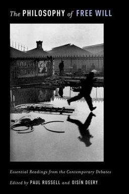 Philosophy of Free Will Essential Readings from the Contemporary Debates  9780199733392 Front Cover