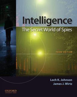 Intelligence: the Secret World of Spies