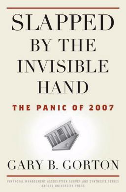 Slapped by the Invisible Hand The Panic Of 2007  9780199734153 Front Cover