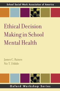 Ethical Decision Making in School Mental Health