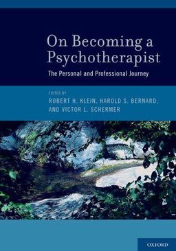 On Becoming a Psychotherapist The Personal and Professional Journey  9780199736393 Front Cover