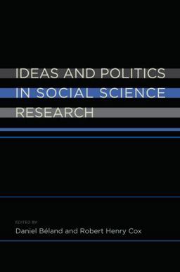 Ideas and Politics in Social Science Research  9780199736874 Front Cover