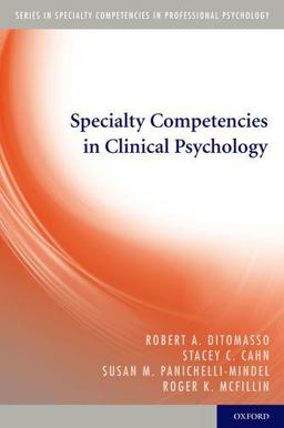 Specialty Competencies in Clinical Psychology  9780199737567 Front Cover