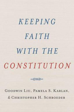 Keeping Faith with the Constitution  9780199738779 Front Cover
