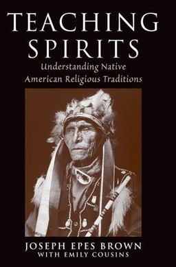 Teaching Spirits Understanding Native American Religious Traditions  9780199739004 Front Cover
