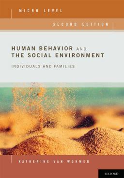 Human Behavior and the Social Environment, Micro Level Individuals and Families 2nd 9780199740079 Front Cover