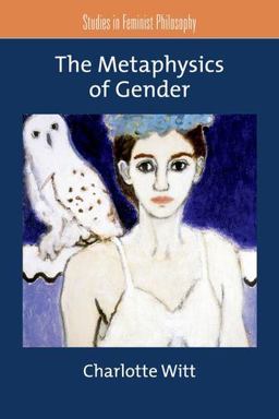 Metaphysics of Gender  9780199740406 Front Cover