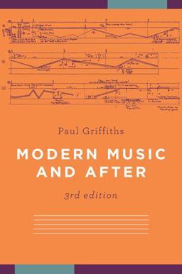 Modern Music and After 3rd 9780199740505 Front Cover