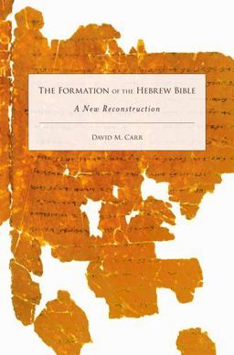 Formation of the Hebrew Bible A New Reconstruction  9780199742608 Front Cover
