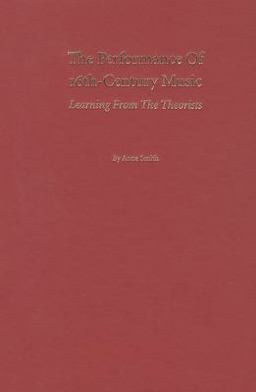 The Performance of 16th-Century Music