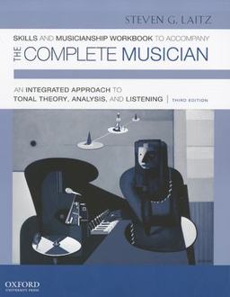 Workbook to Accompany the Complete Musician Workbook 2: Skills and Musicianship 3rd 9780199742806 Front Cover