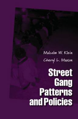 Street Gang Patterns and Policies  9780199742899 Front Cover