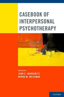 Casebook of Interpersonal Psychotherapy  9780199746903 Front Cover