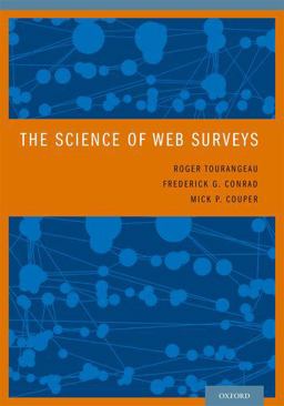 Science of Web Surveys  9780199747047 Front Cover
