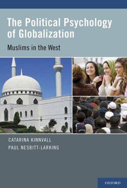 Political Psychology of Globalization Muslims in the West  9780199747542 Front Cover