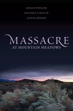 Massacre at Mountain Meadows  9780199747566 Front Cover