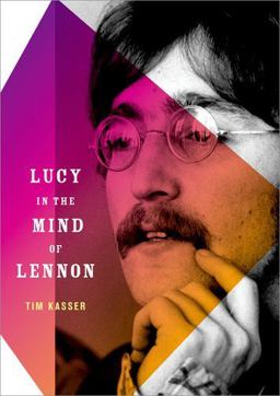 Lucy in the Mind of Lennon  9780199747603 Front Cover