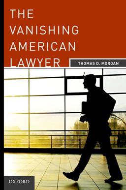 The ^AVanishing American Lawyer The ^AVanishing American Lawyer