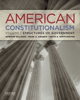 American Constitutionalism: Volume I: Structures of Government  9780199751266 Front Cover