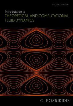 Introduction to Theoretical and Computational Fluid Dynamics 2nd 9780199752072 Front Cover