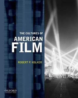 Cultures of American Film  9780199753420 Front Cover