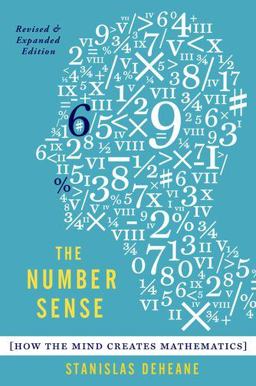 Number Sense How the Mind Creates Mathematics, Revised and Updated Edition  9780199753871 Front Cover