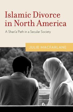 Islamic Divorce in North America A Shari'a Path in a Secular Society  9780199753918 Front Cover