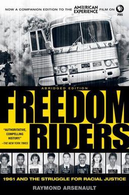 Freedom Riders 1961 and the Struggle for Racial Justice 2nd 9780199754311 Front Cover