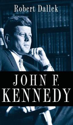 John F. Kennedy  9780199754366 Front Cover