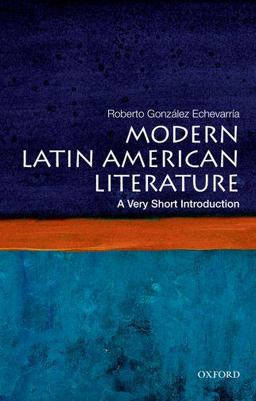 Modern Latin American Literature A Very Short Introduction  9780199754915 Front Cover