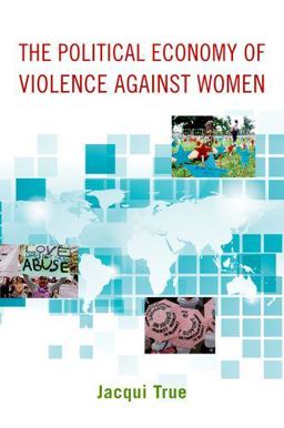 Political Economy of Violence Against Women  9780199755912 Front Cover