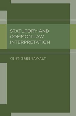 Statutory and Common Law Interpretation  9780199756148 Front Cover