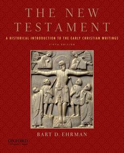 New Testament A Historical Introduction to the Early Christian Writings 5th 9780199757534 Front Cover