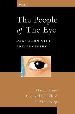 People of the Eye Deaf Ethnicity and Ancestry  9780199759293 Front Cover