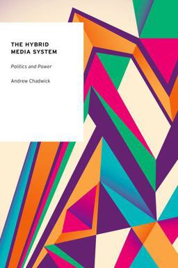 Hybrid Media System Politics and Power  9780199759484 Front Cover